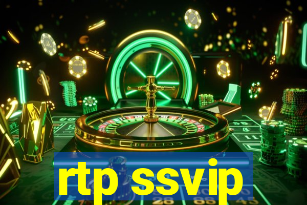 rtp ssvip